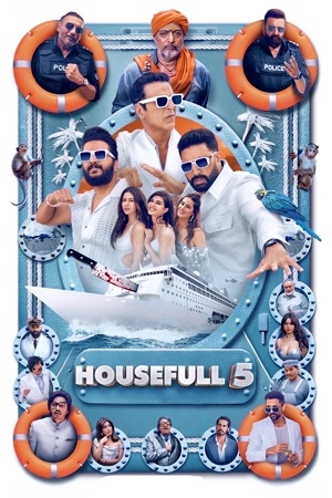 Download Housefull 5 | A + B (2025) Hindi-DD5.1 WEB-DL 480p [530MB] | 720p [1.3GB] | 1080p [3GB]