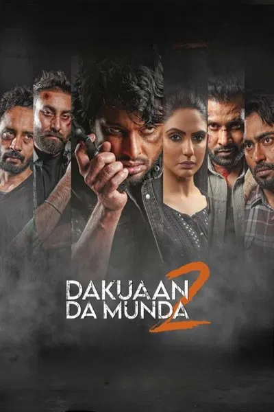 Download Dakuaan Da Munda 2 (2022) WEB-DL Full Movie {Punjabi DD5.1} 480p [520MB] | 720p [1.3GB] | 1080p [2.9GB]