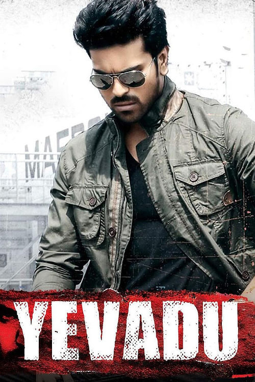 Download Yevadu (2014) UNCUT WEB-DL {Hindi (DD5.1) & Telugu} Full Movie 480p [650MB] | 720p [1.6GB] | 1080p [3.5GB]